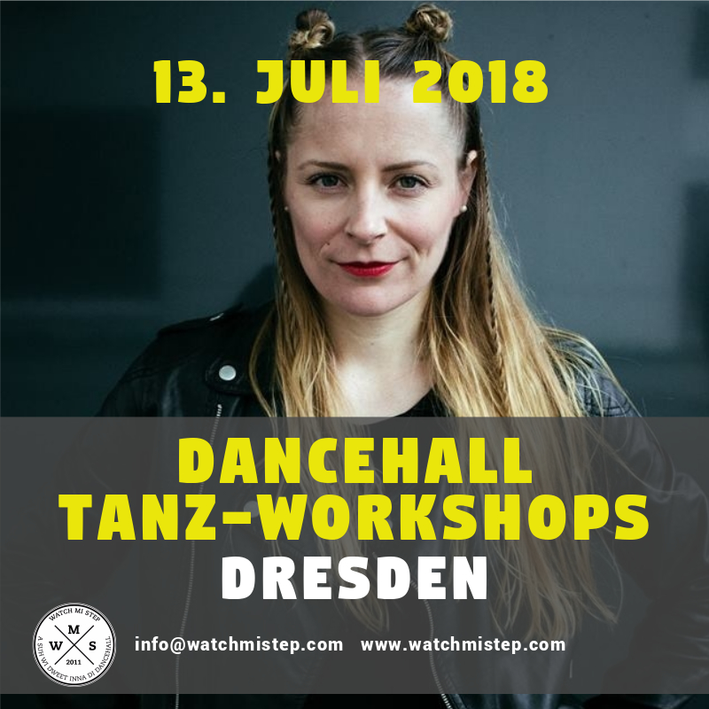 Dancehall Workshops Dresden Juli 2018